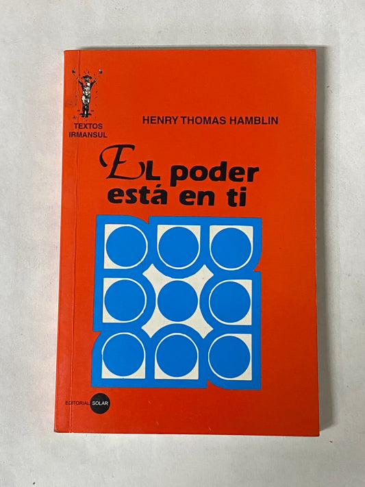 EL PODER ESTA EN TI - HENRY THOMAS HAMBLIN
