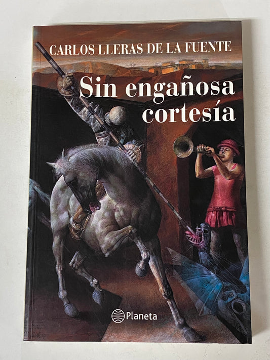 SIN ENGAÑOSA CORTESIA - CARLOS LLERAS DE LA FUENTE