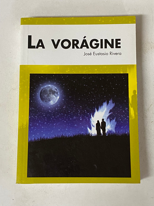 LA VORAGINE - JOSE EUSTACIO RIVERA