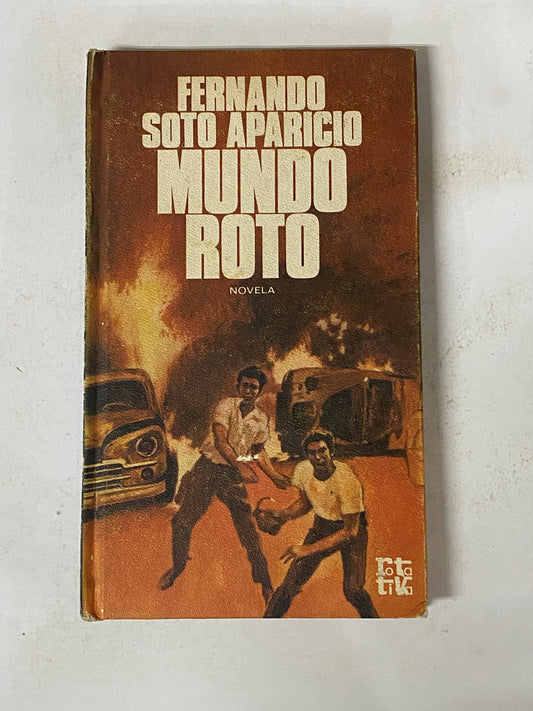 MUNDO ROTO - FERNANDO SOTO APARICIO