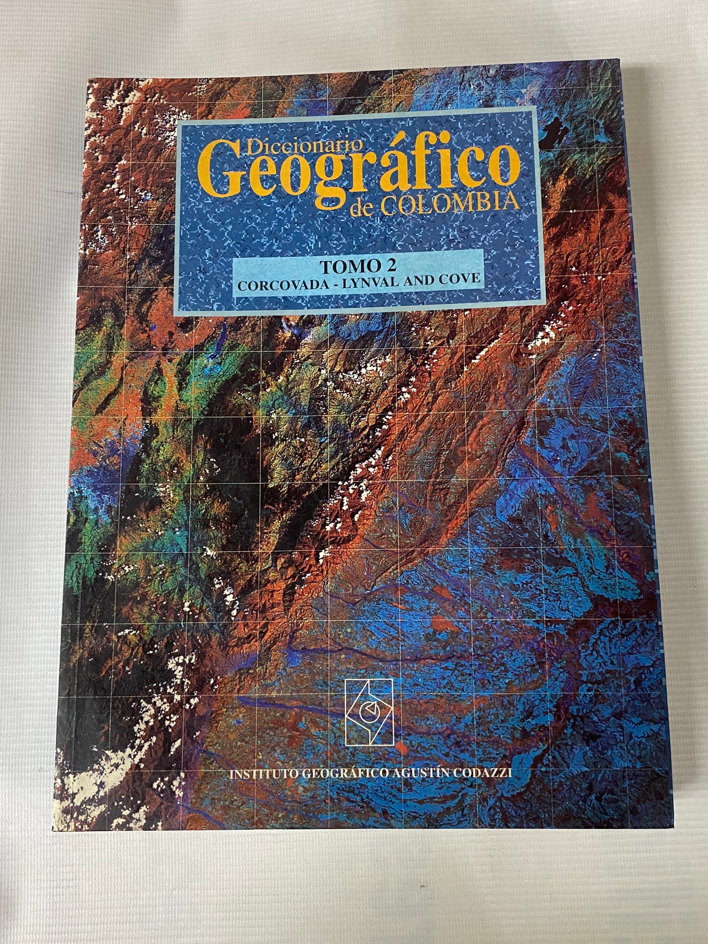 DICCIONARIO GEOGRAFICO DE COLOMBIA- 4 TOMOS