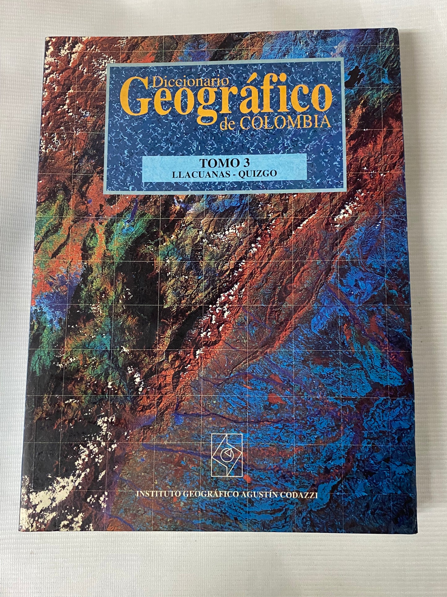 DICCIONARIO GEOGRAFICO DE COLOMBIA- 4 TOMOS