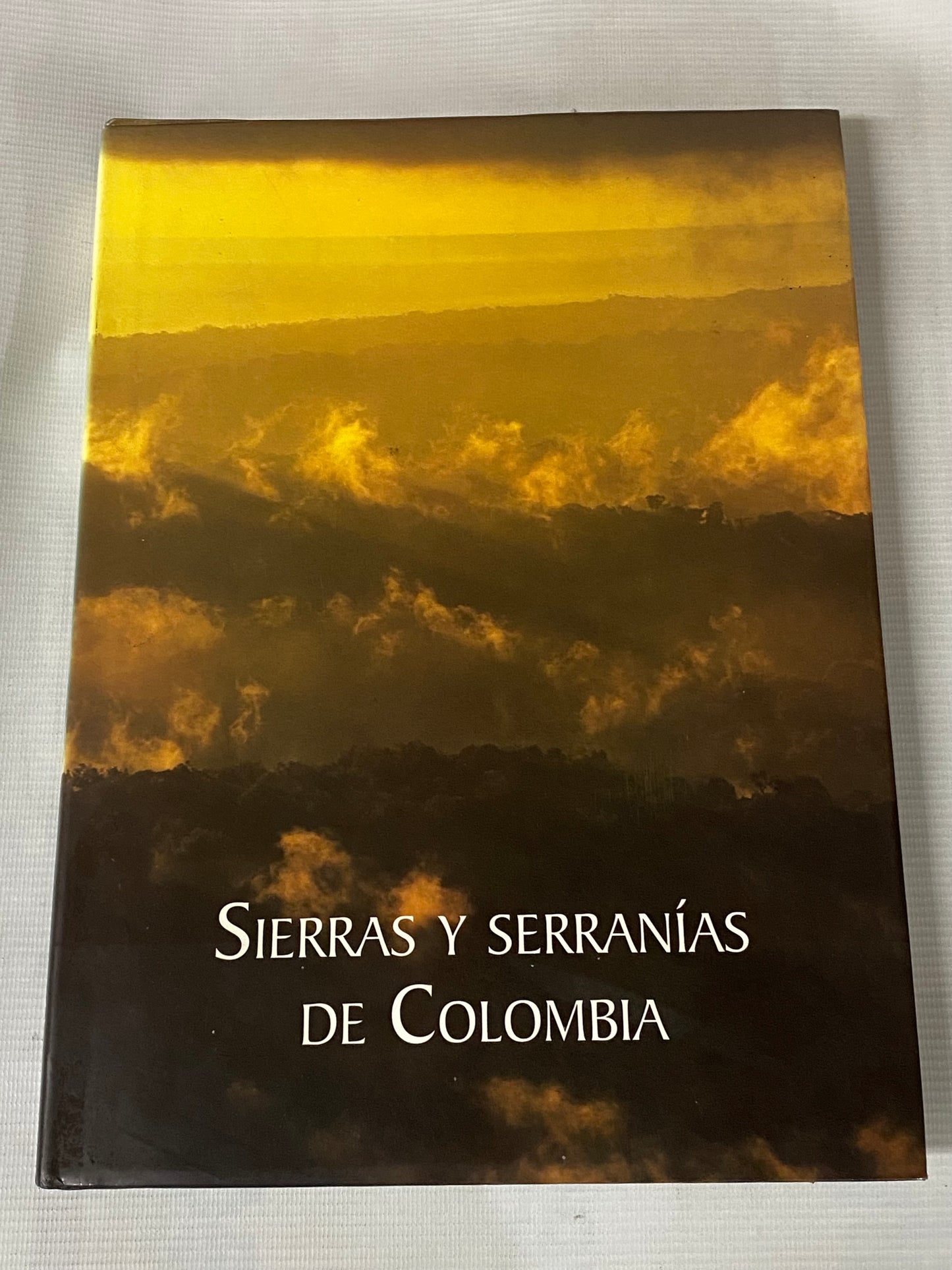 SIERRAS Y SERRANIAS DE COLOMBIA