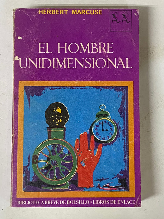 EL HOMBRE UNIDIMENSIONAL- HERBERT MARCUSE