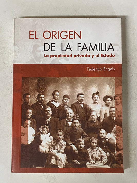 EL ORIGEN DE LA FAMILIA, LA PROPIEDAD Y EL ESTADO- FEDERICO ENGELS