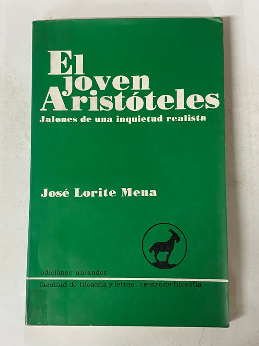 EL JOVEN ARISTOTELES JALONES DE UNA INQUIETUD REALISTA- JOSE LORITE MENA