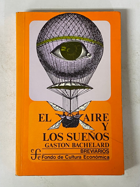 EL AIRE Y LOS SUEÑOS- GASTON BACHELARD