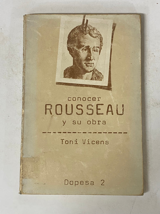 CONOCER A ROUSSEAU Y SU OBRA- TONI VICENS