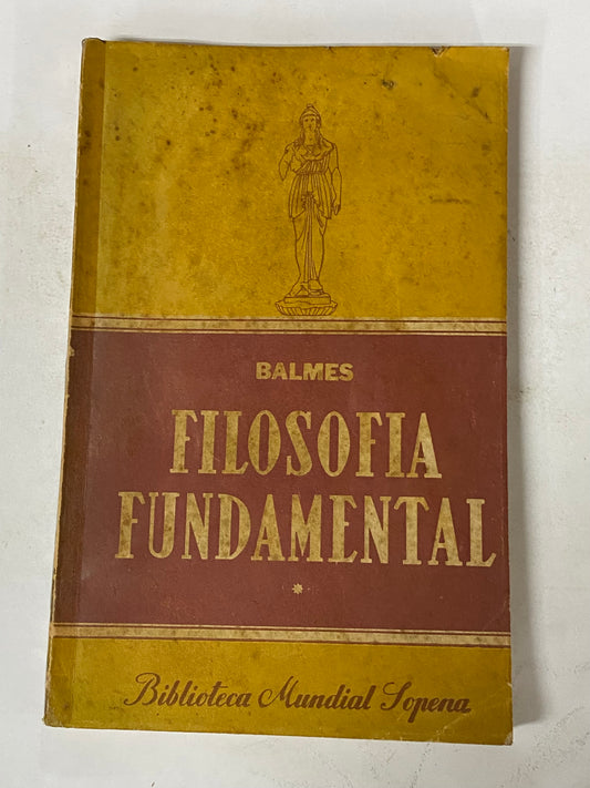 FILOSOFIA FUNDAMENTAL- 2 TOMOS-BALMES