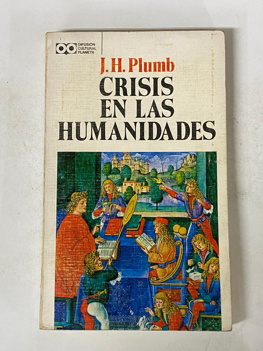 CRISIS EN LAS HUMANIDADES- J.H. PLUMB