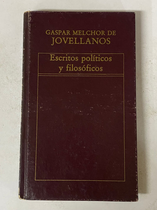 ESCRITOS POLITICOS Y FILOSOFICOS- GASPAR MELCHOR DE JOVELLANOS
