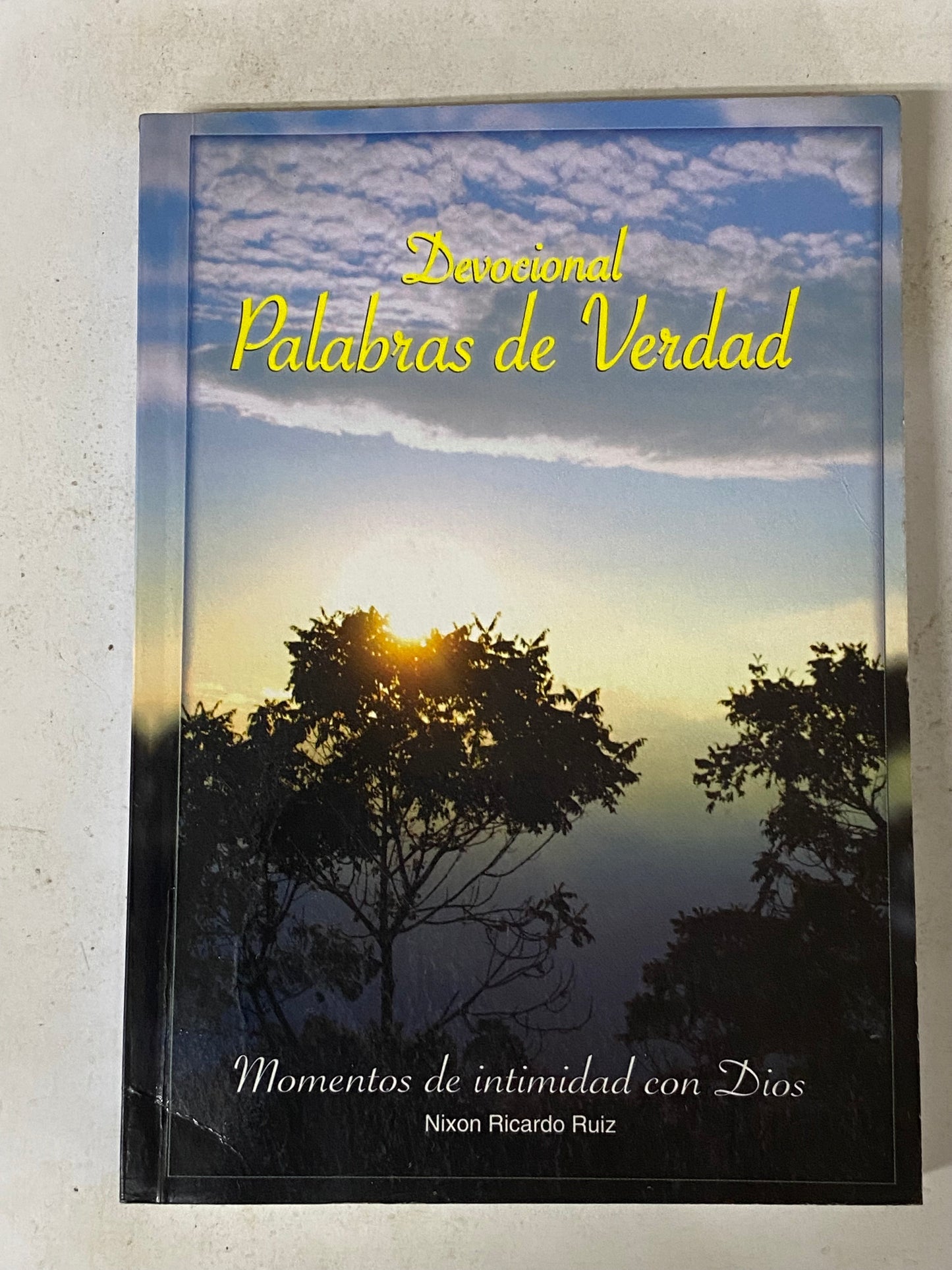 DEVOCIONAL PALABRAS DE VERDAD- NIXON RICARDO RUIZ