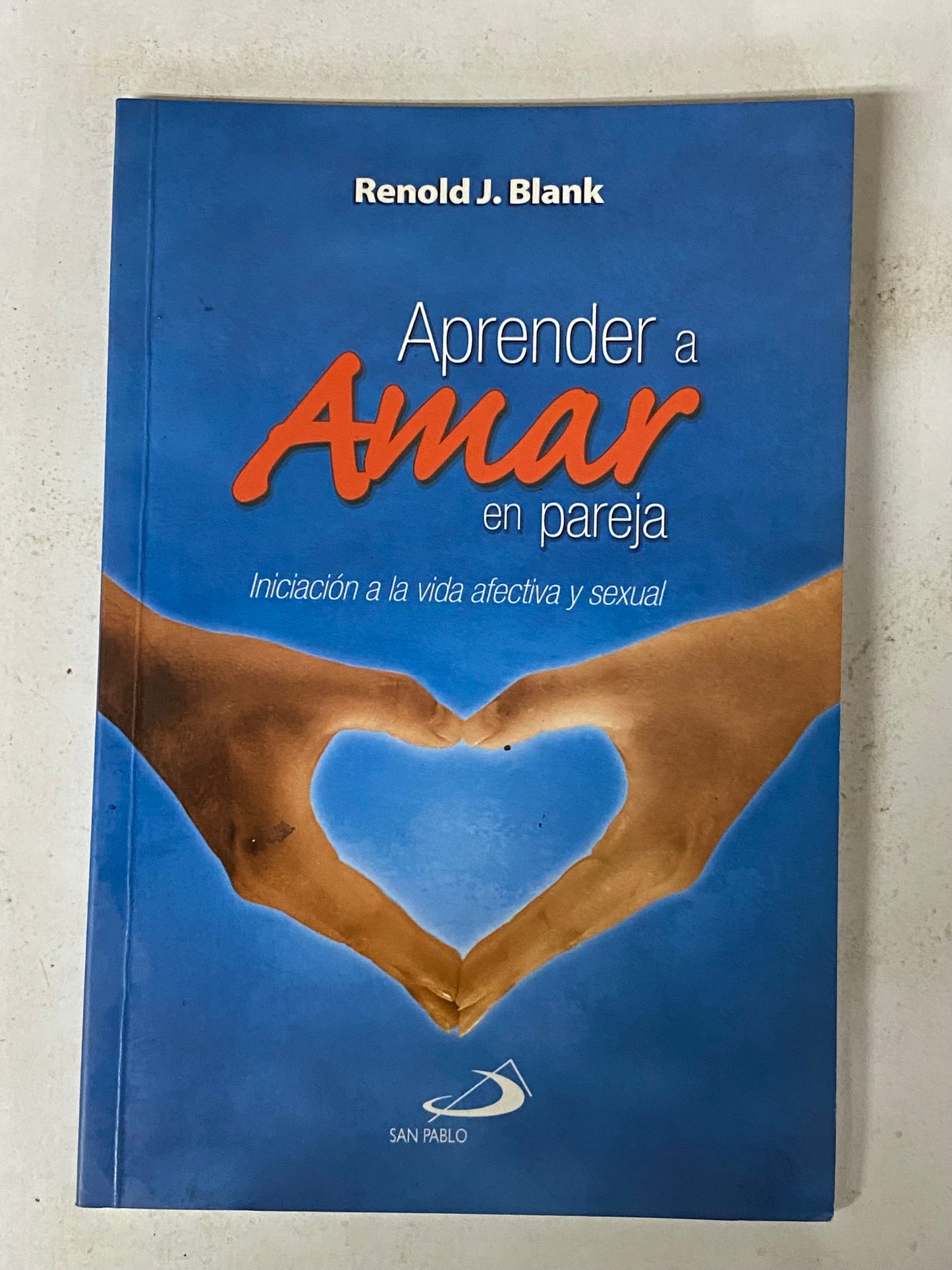 APRENDER A AMAR EN PAREJA- RENOLD J. BLANK