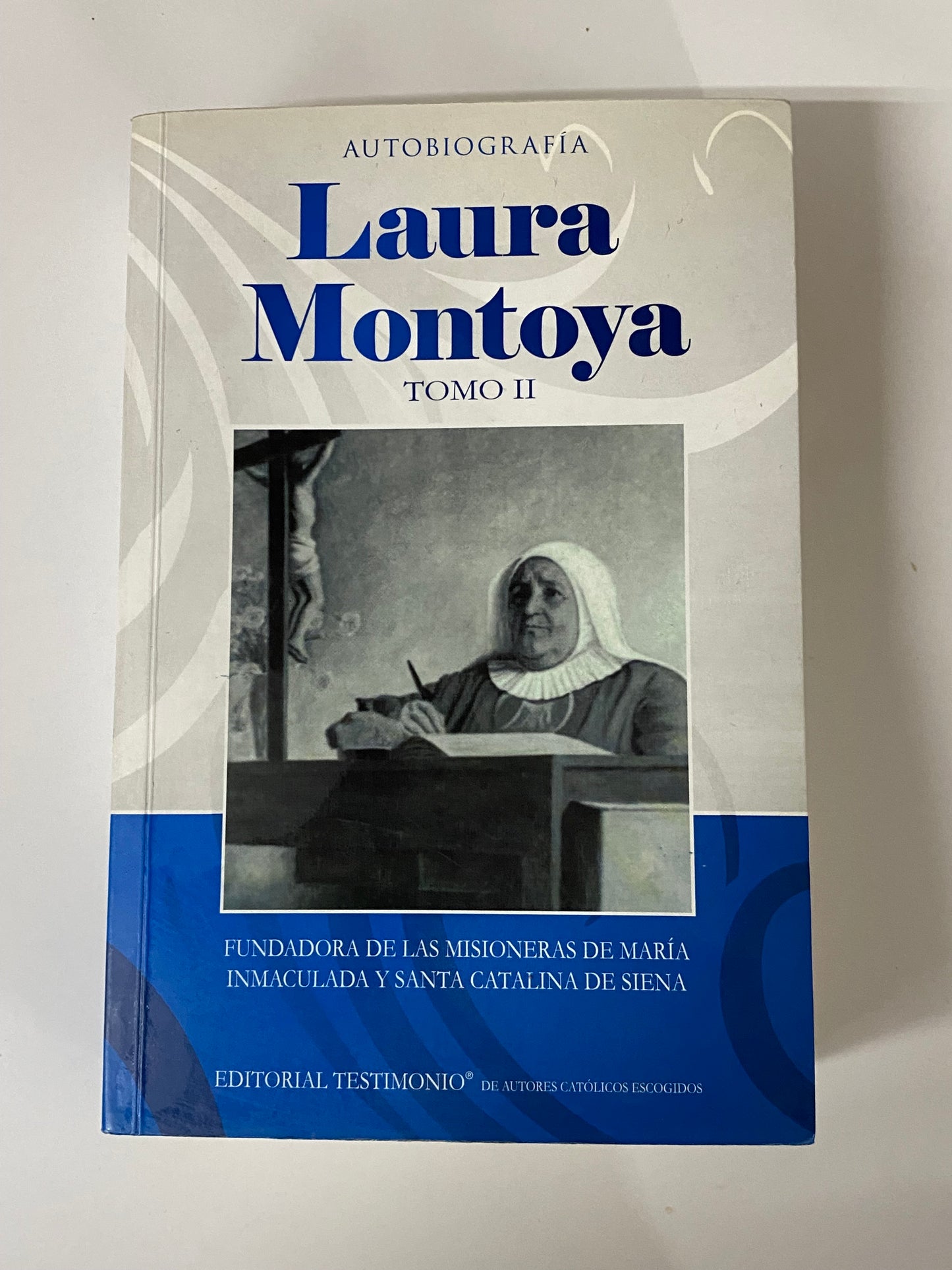 AUTIOGRAFIA LAURA MONTOYA 2 TOMOS