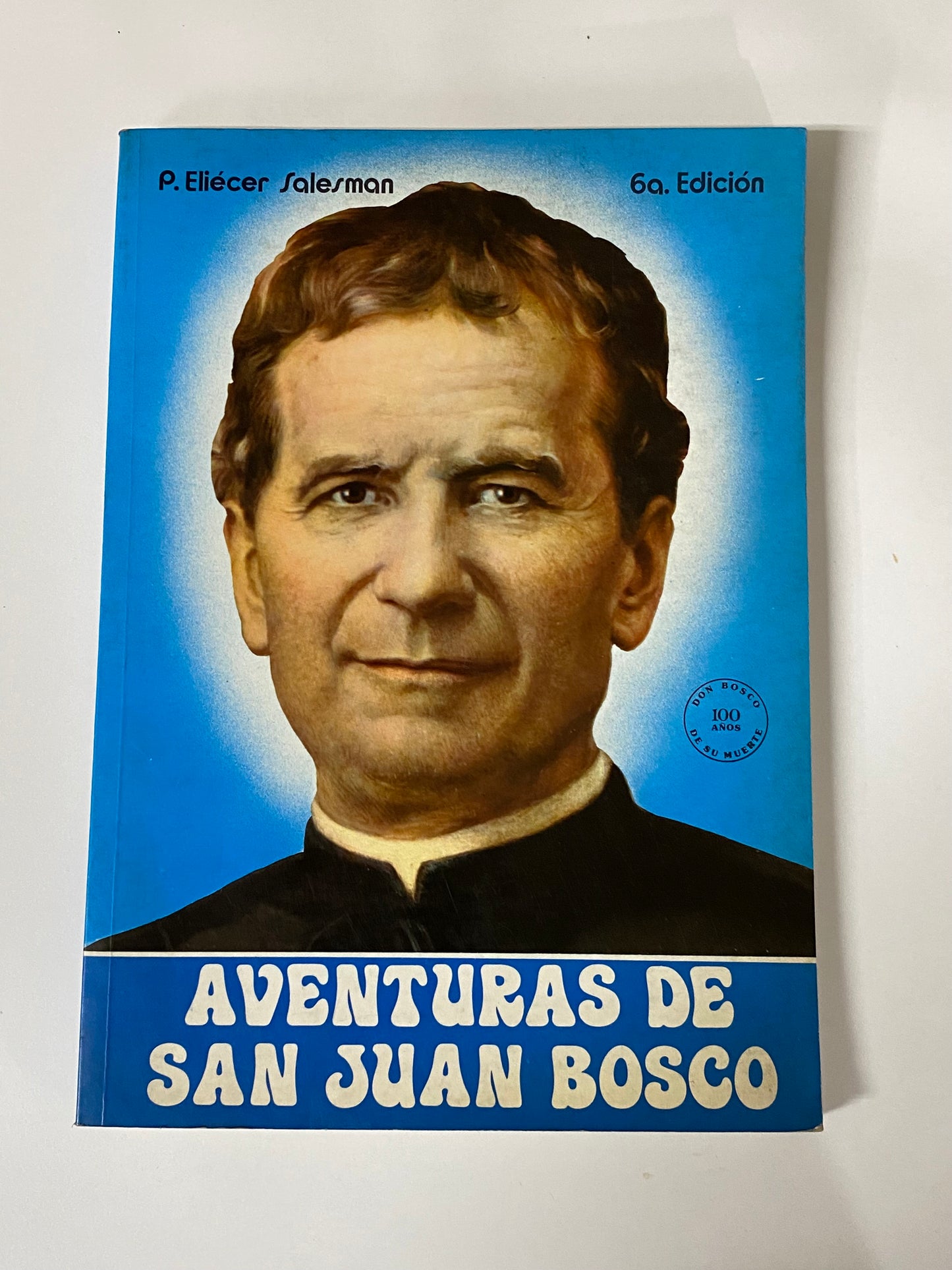 AVENTURAS DE SAN JUAN BOSCO- P. ELIECER SALESMAN