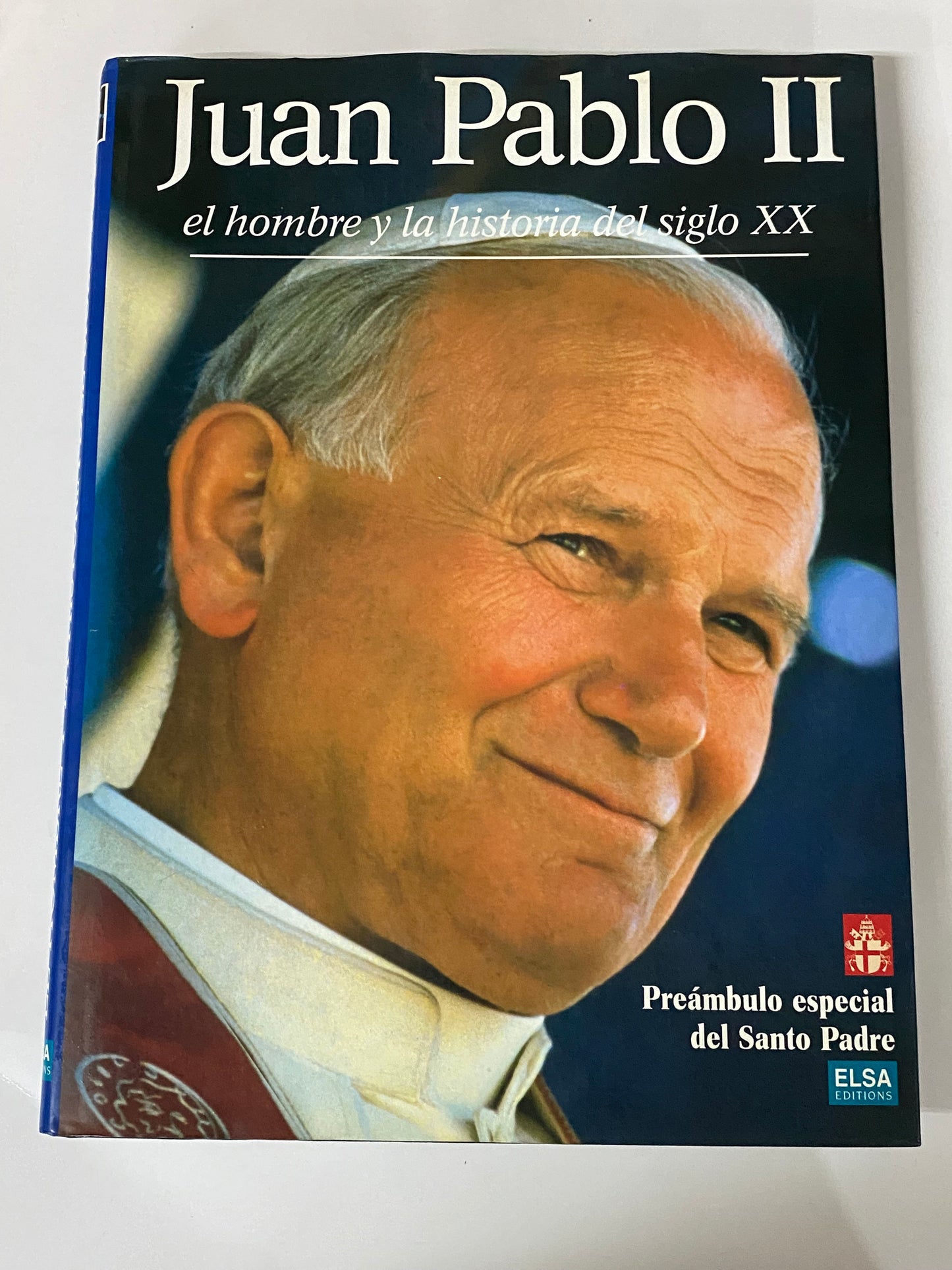 JUAN PABLO II EL HOMBRE Y LA HISTORIA DEL SIGLO XX