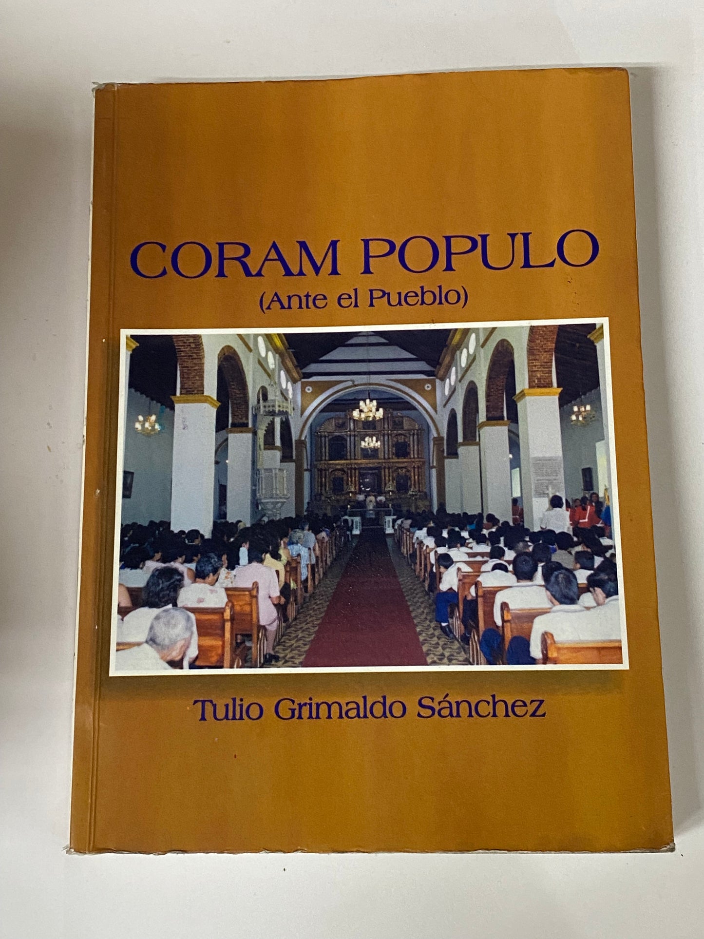 CORAM POPULO (ANTE EL PUEBLO)- TULIO GRIMALDO SANCHEZ