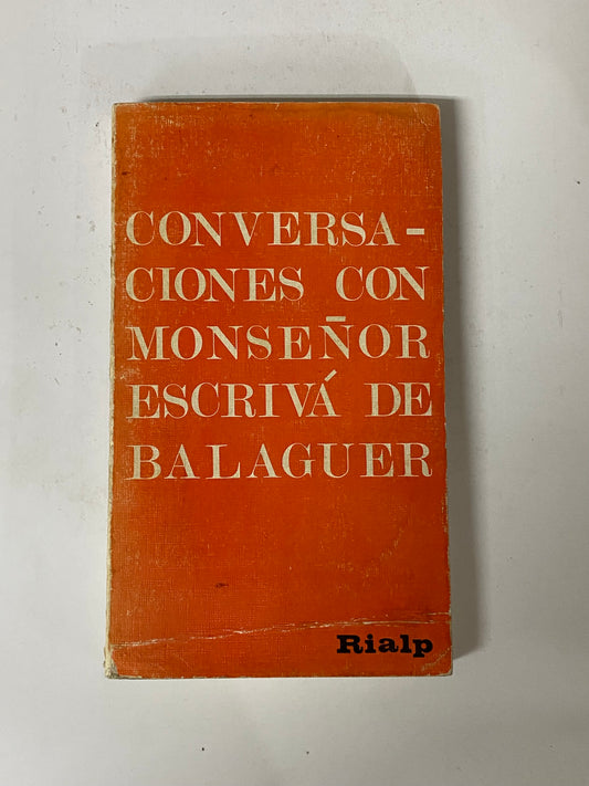 CONVERSACIONES CON MONSEÑOR ESCRIVA DE BALAGUER