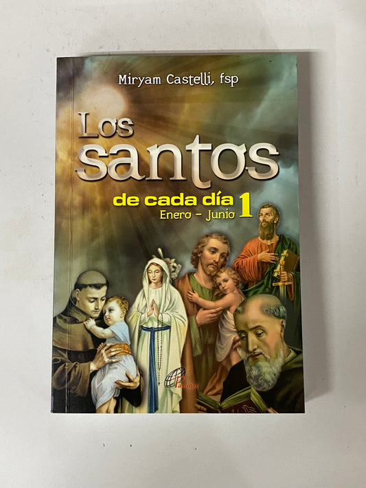 LOS SANTOS DE CADA DIA 1 ENERO-JUNIO- MIRYAM CASTELLI