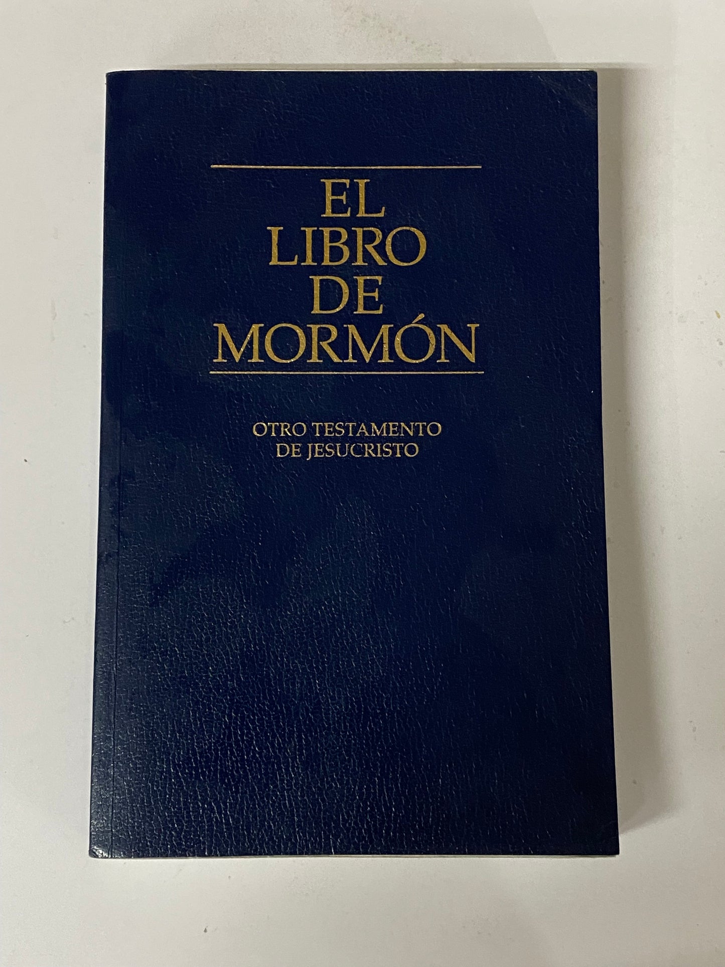 EL LIBRO DE MORMON OTRO TESTAMENTO DE JESUSCRISTO