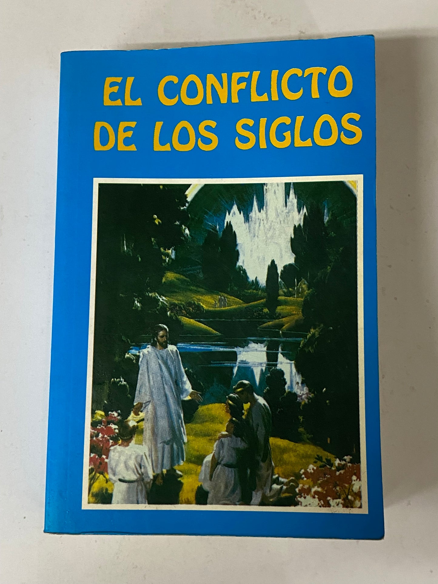 EL CONFLICTO DE LOS SIGLOS- ELENA G. WHITE