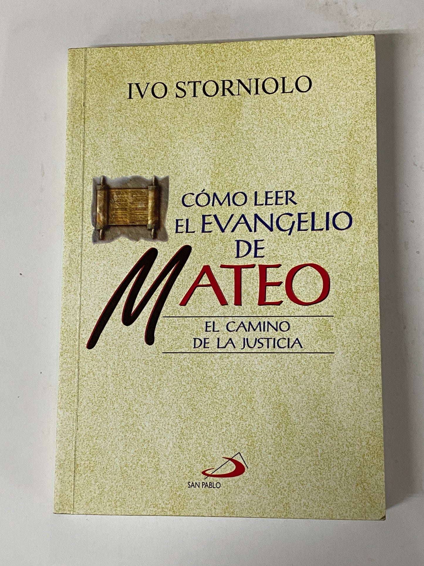 COMO LEER EL EVANGELIO DE MATEO- IVO STORNIOLO