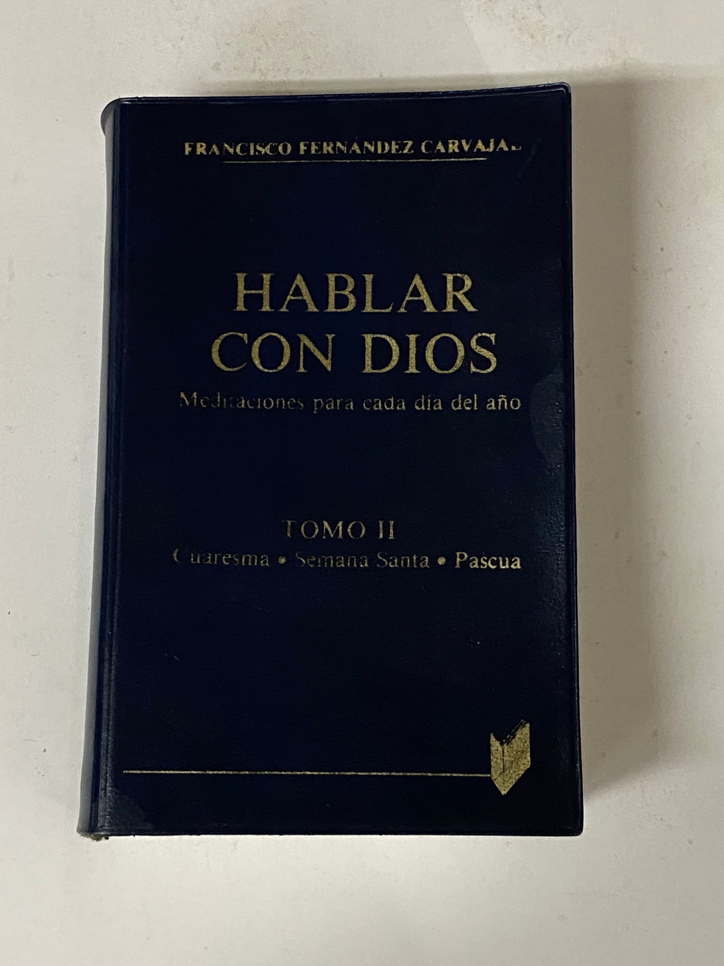 HABLAR CON DIOS MEDITACIONES PARA CADA DIA DEL AÑO- 6 TOMOS- FANCISCO FERNANDEZ CARVAJAL