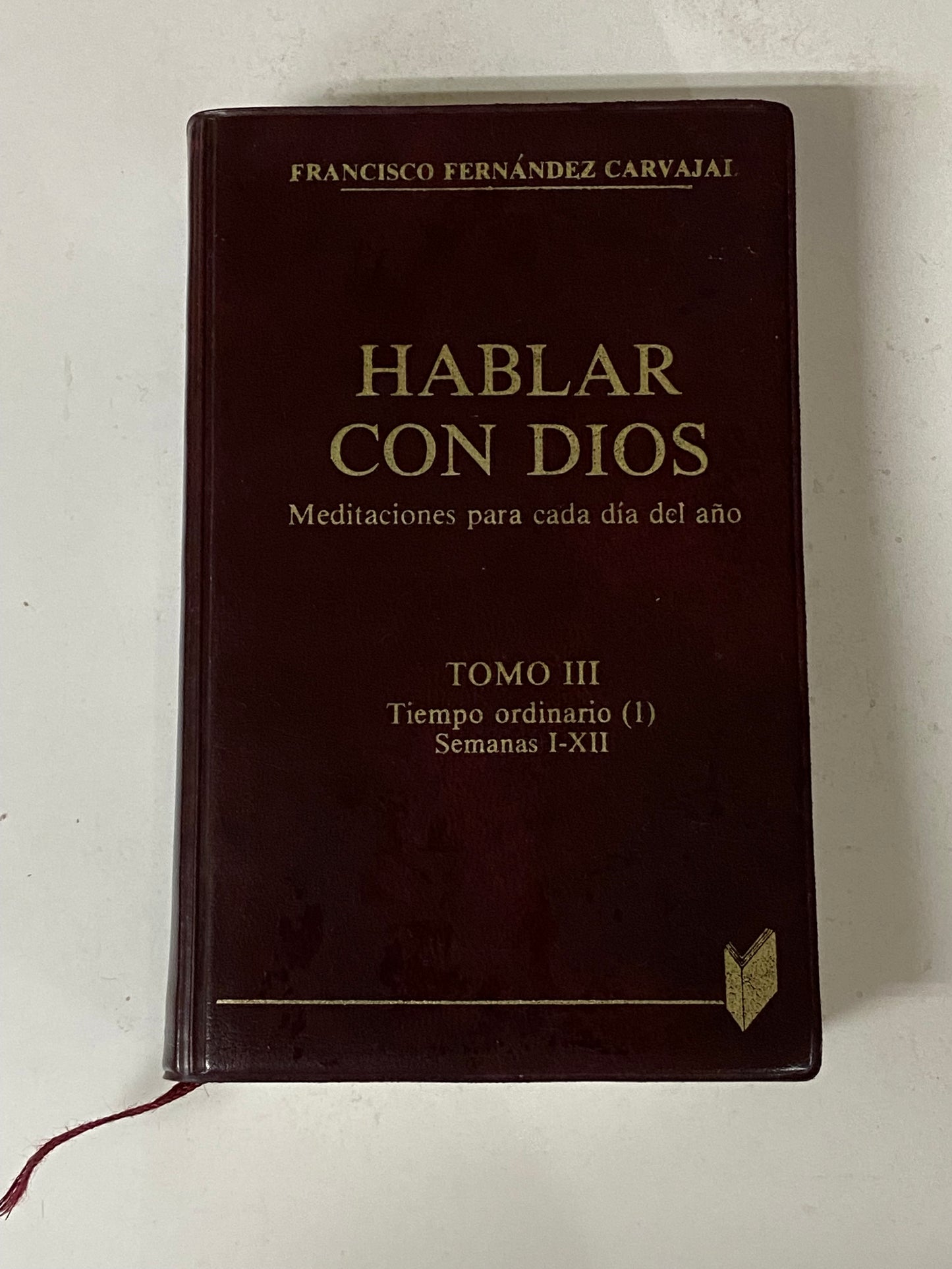 HABLAR CON DIOS MEDITACIONES PARA CADA DIA DEL AÑO- 6 TOMOS- FANCISCO FERNANDEZ CARVAJAL