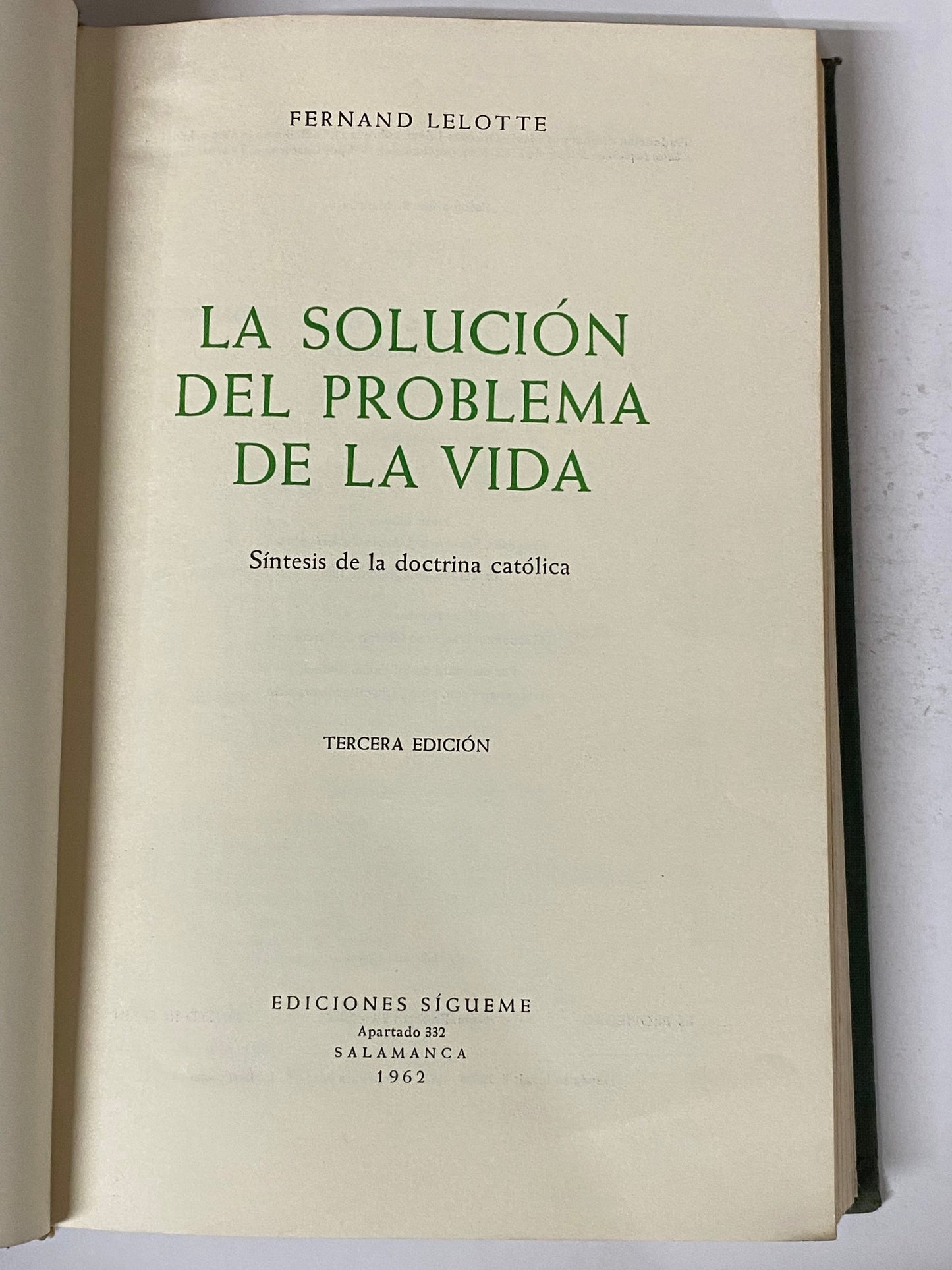 LA SOLUCION DEL PROBLEMA DE LA VIDA- F. LELOTTE