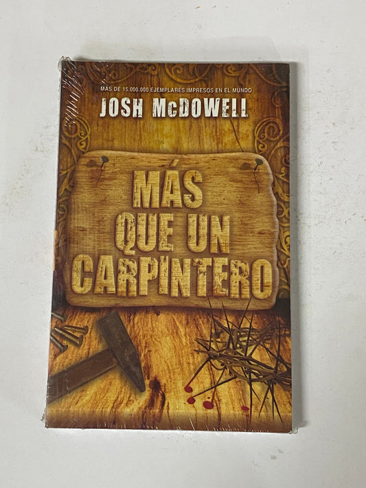 NO MAS CARPINTERO- JOSH MCDOWELL