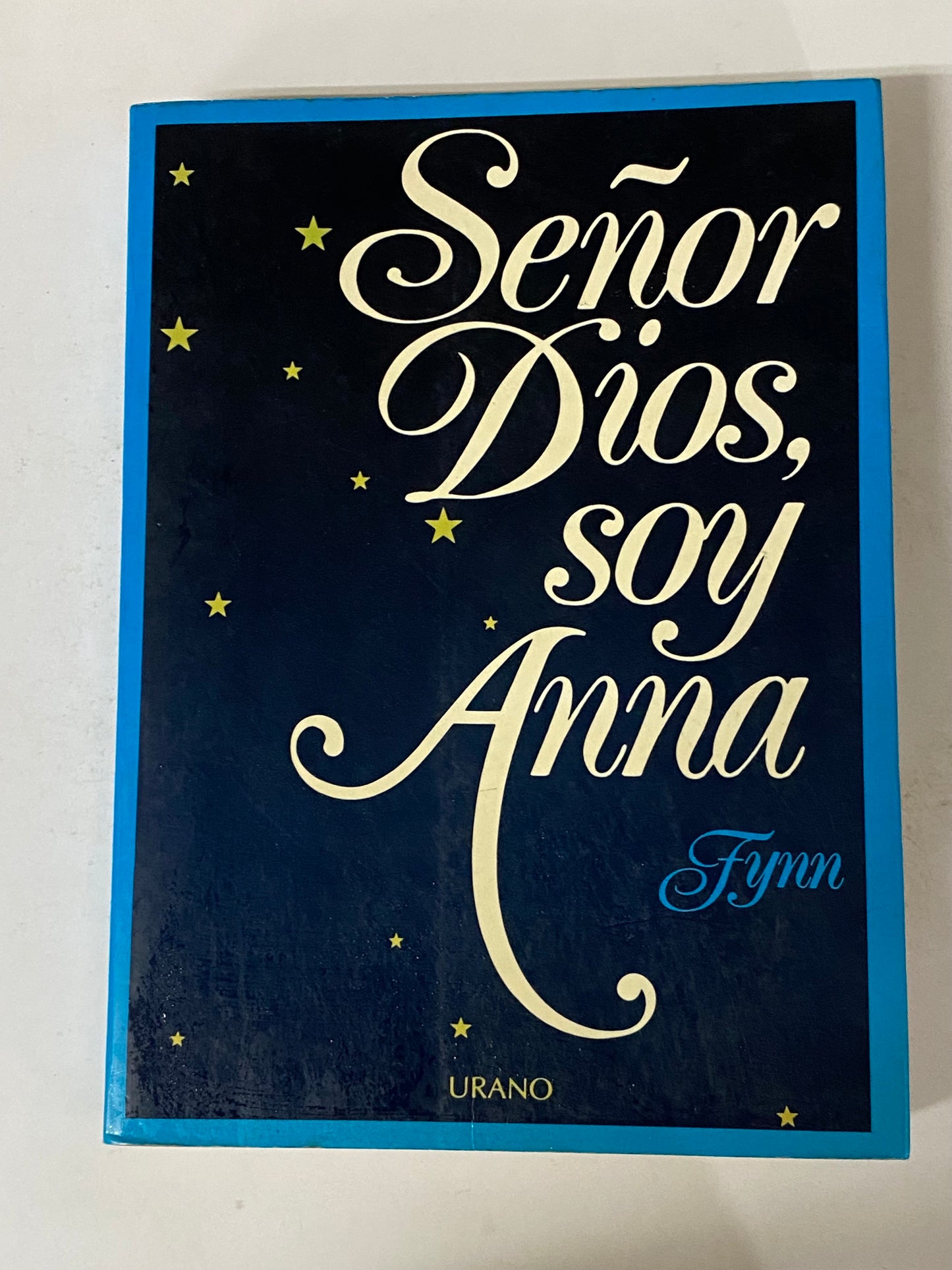 SEÑOR DIOS, SOY ANNA- FYNN