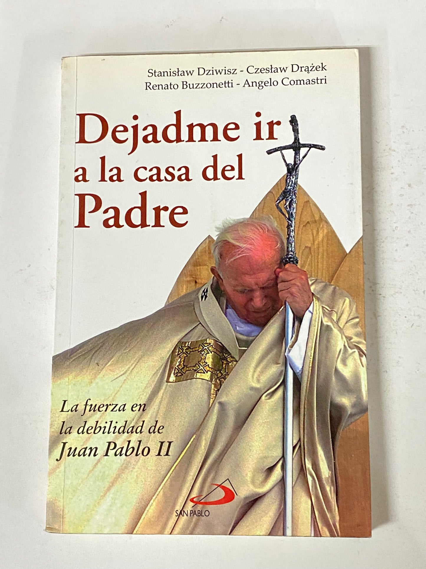 DEJADME IR A LA CASA DEL PADRE- VARIOS AUTORES