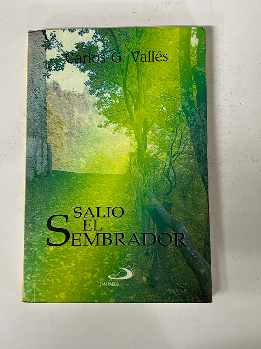 SALIO EL SEMBRADOR- CARLOS G. VALLES