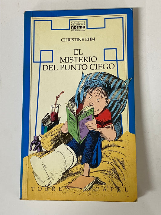 EL MISTERIO DEL PUNTO CIEGO - CHRISTINE EHM