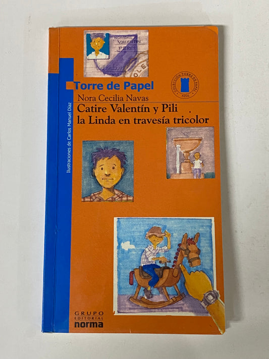 CATIRE VALETIN Y PILI LA LINDA EN TRAVESIA DE TRICOLOR - NORA CECILIA NAVAS