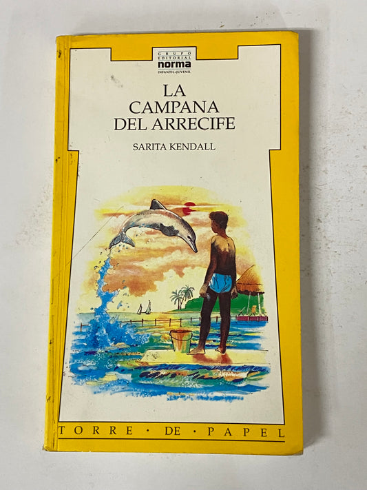 LA CAMPANA DEL ARRECIFE - SARITA KENDALL