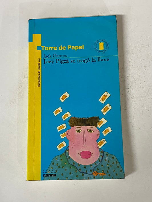 JOEY PIGZA SE TRAGO LA LLAVE - JACK GANTOS