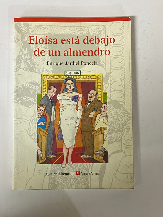 ELOISA ESTA DEBAJO DE UN ALMENDRO- ENRIQUE JARDIEL PONCELA