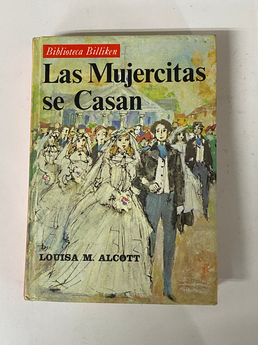 LAS MUJERCITAS SE CASAN- LOUISA M. SCOTT