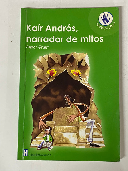 KAIR ANDROS, NARRADOR DE MITOS- ANDOR GRAUT