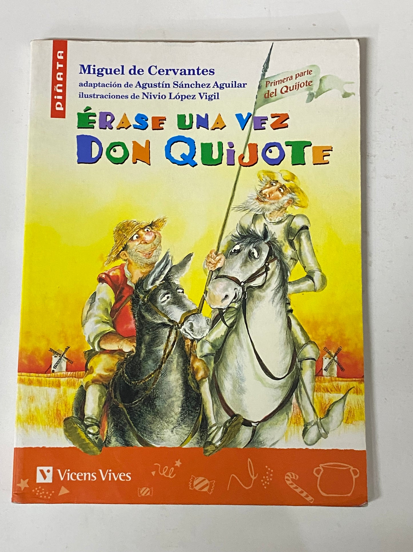 ERASE UNA VEZ DON QUIJOTE - MIGUEL DE CERVANTES