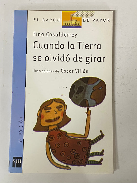 CUANDO LA TIERRA SE OLVIDO DE GIRAR - FINA CASADERREY