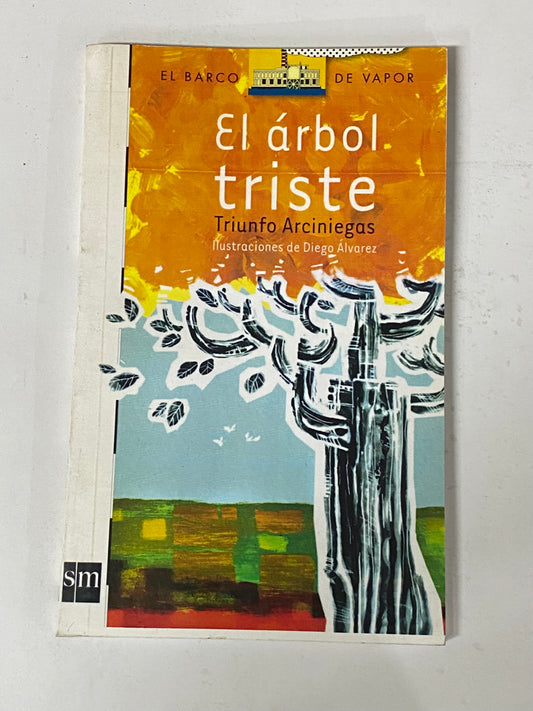 EL ARBOL TRISTE- TRIUNFO ARCINIEGAS