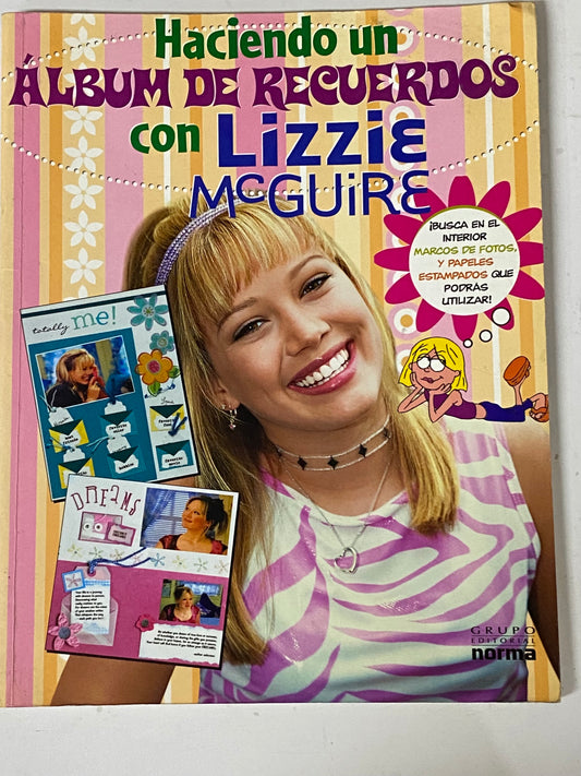 HACIENDO UN ALBUM DE RECUERDOS CON LIZZIE MCGUIRE