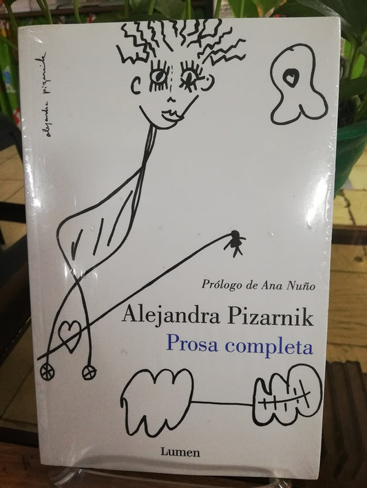 PROSA COMPLETA - ALEJANDRA PIZARNIK