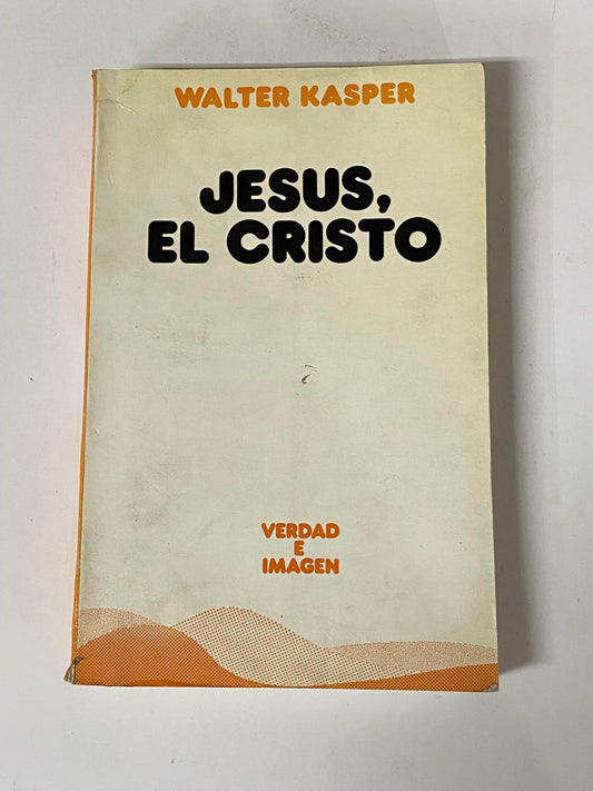 JESUS, EL CRISTO- WALTER KASPER